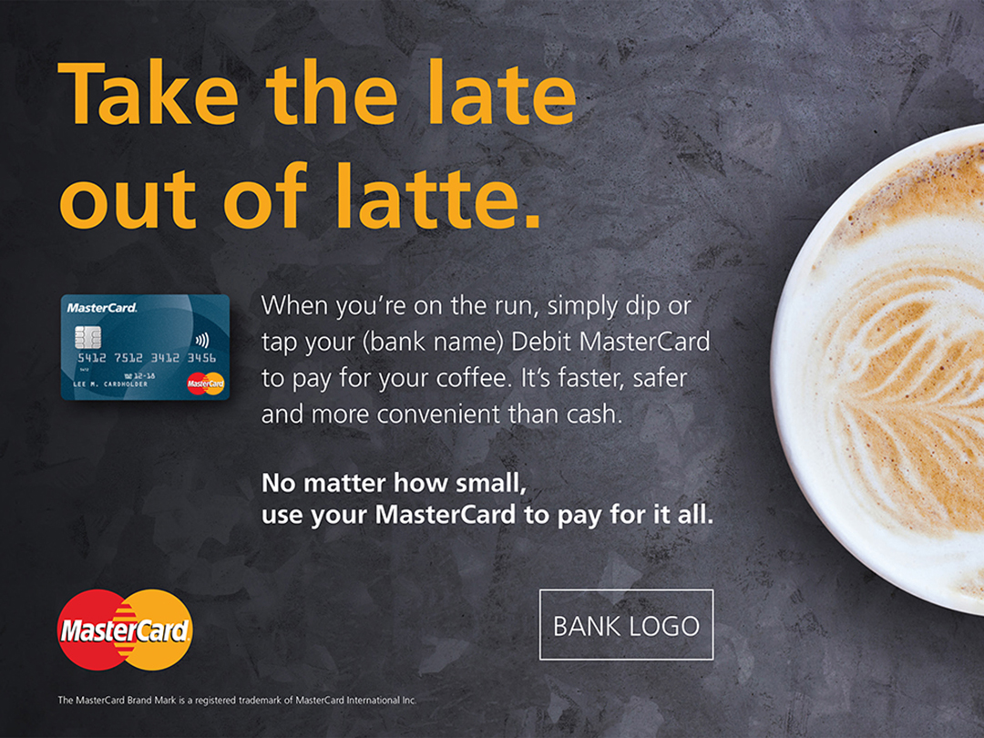 MasterCard Everyday campaign: visual of a latte cup